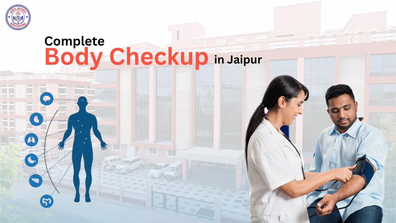 complete body checkup in Jaipur